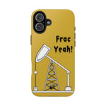 Frac Yeah Tough Phone Case (Golden)