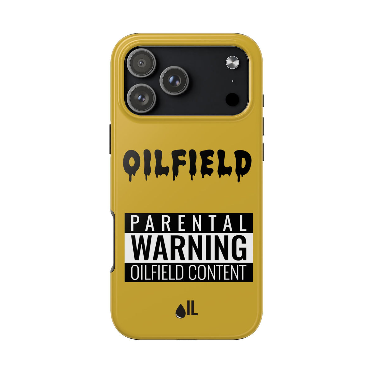 Parental Warning Oilfield Content Tough Phone Case (Golden)