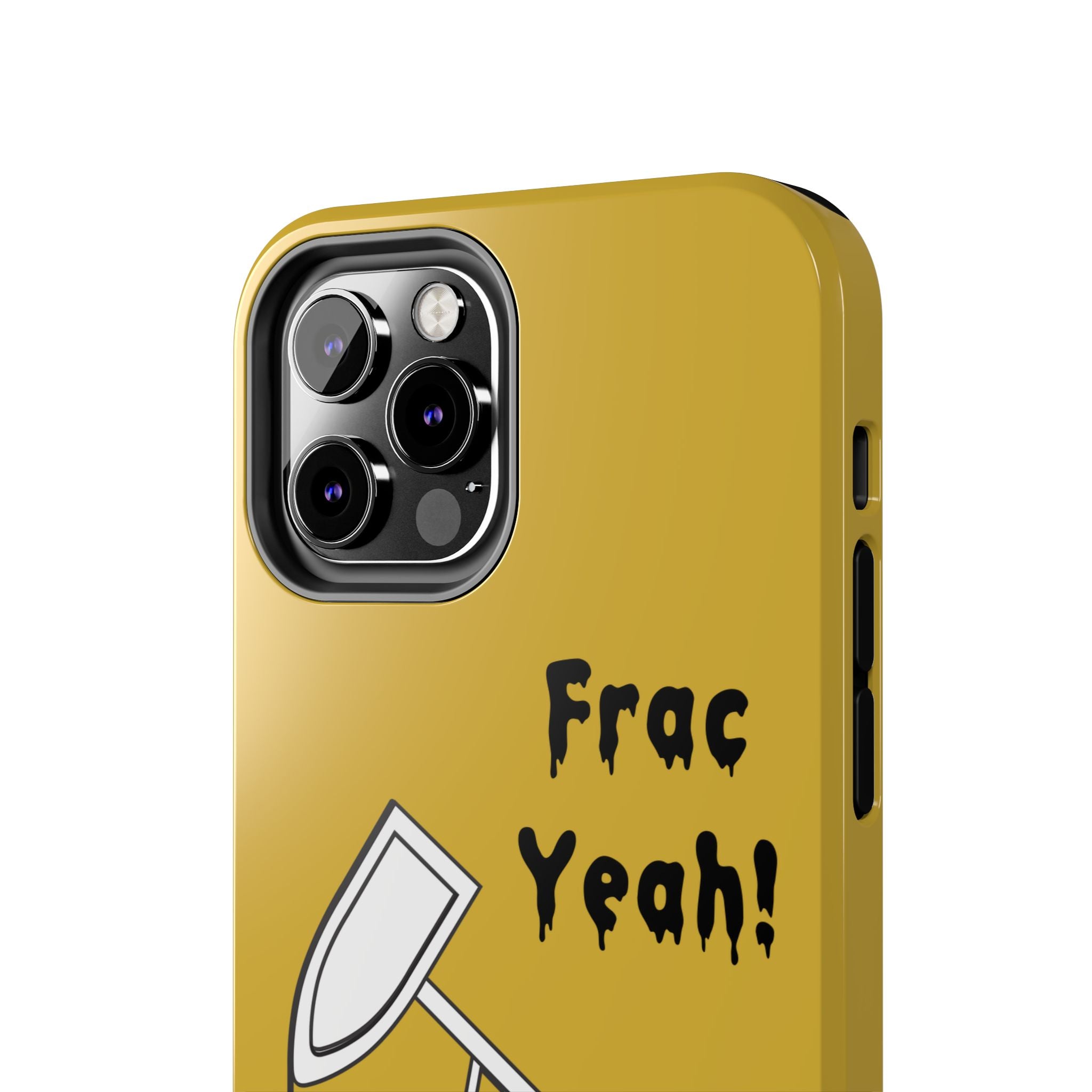 Frac Yeah Tough Phone Case (Golden)