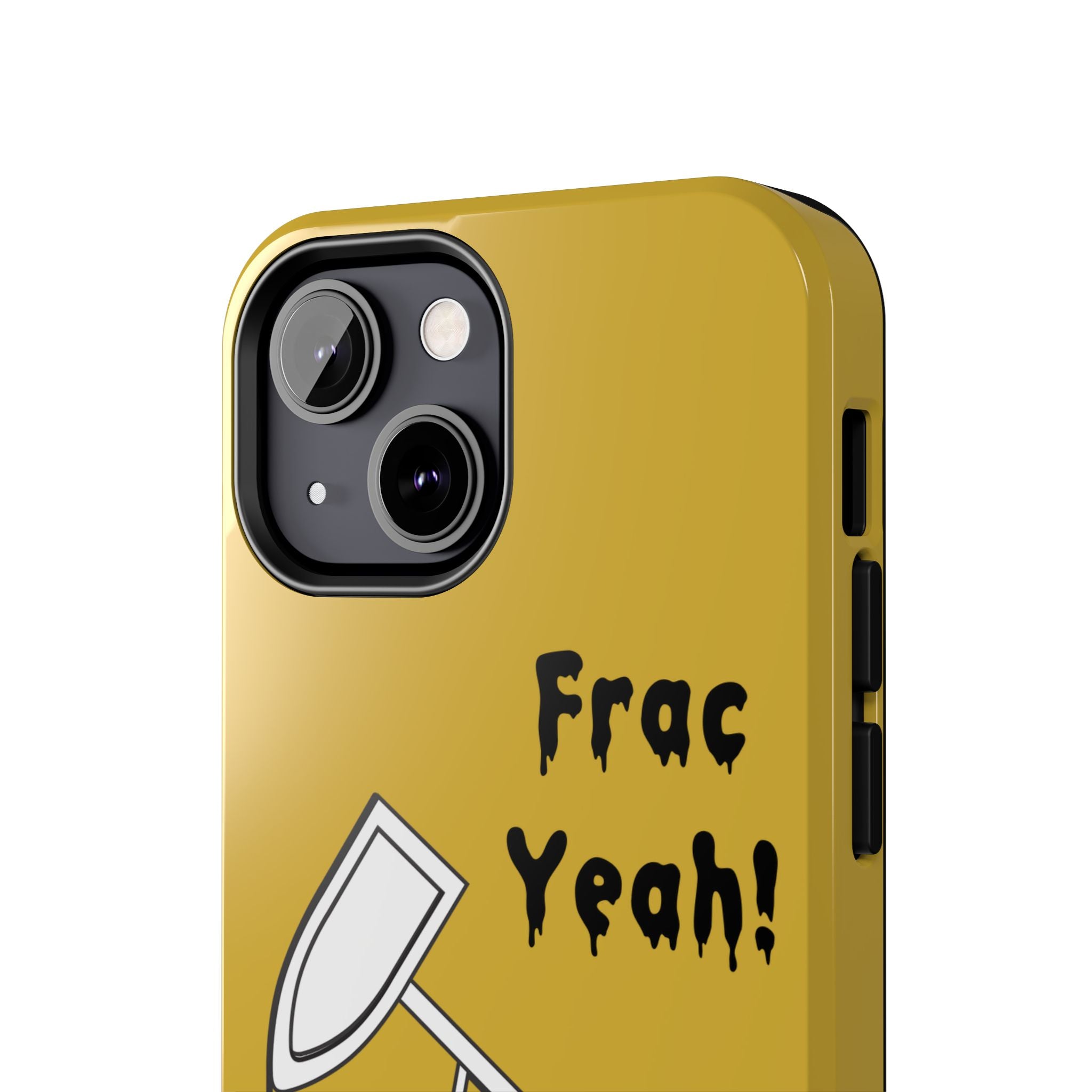 Frac Yeah Tough Phone Case (Golden)