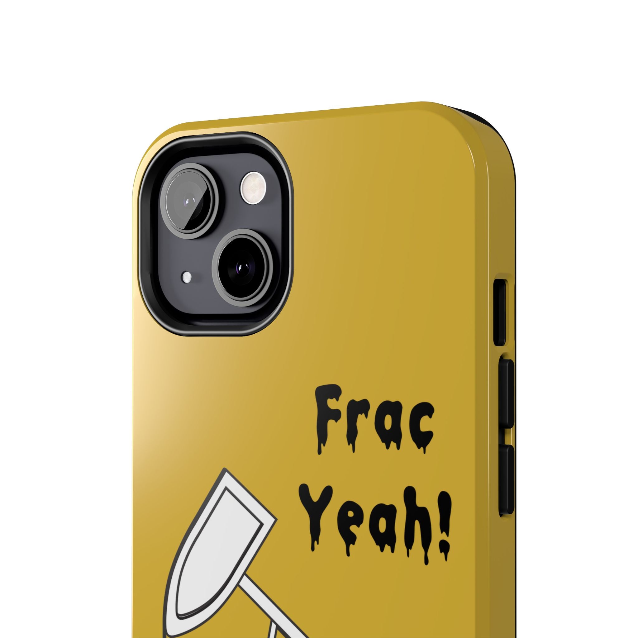 Frac Yeah Tough Phone Case (Golden)