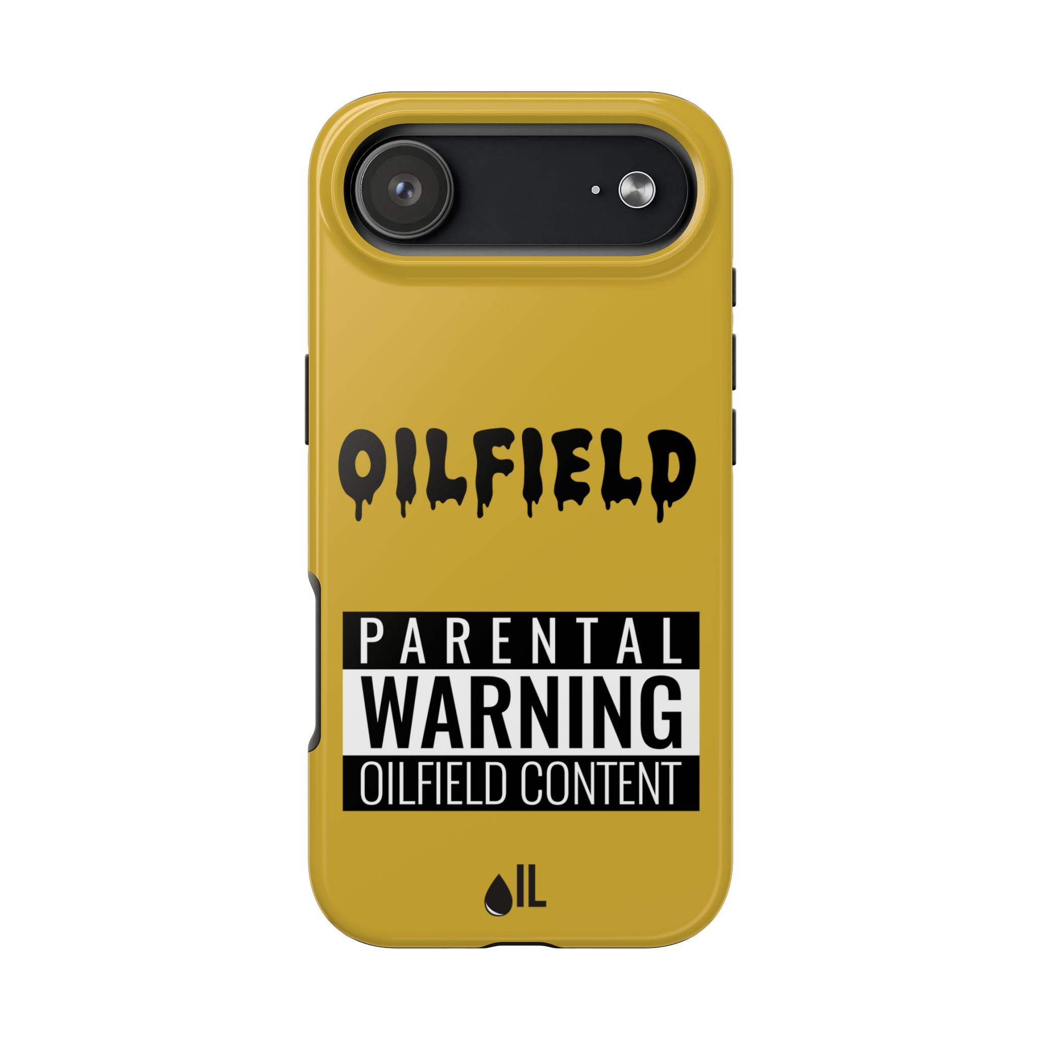 Parental Warning Oilfield Content Tough Phone Case (Golden)