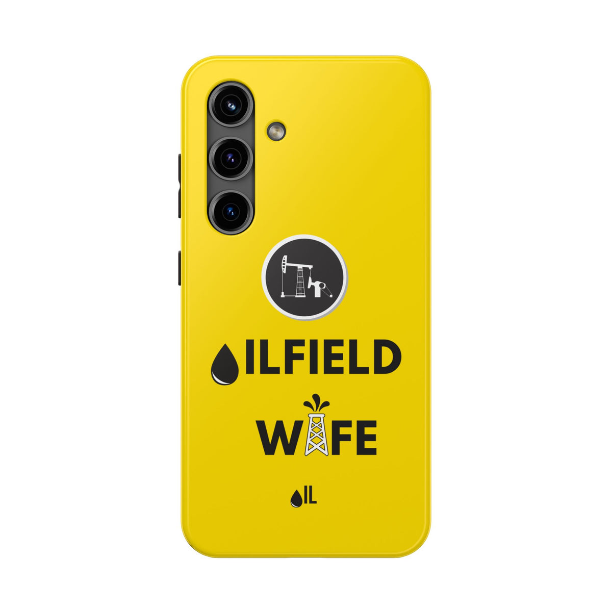 Oilfield Wife Tough Phone Case (Golden Yellow)