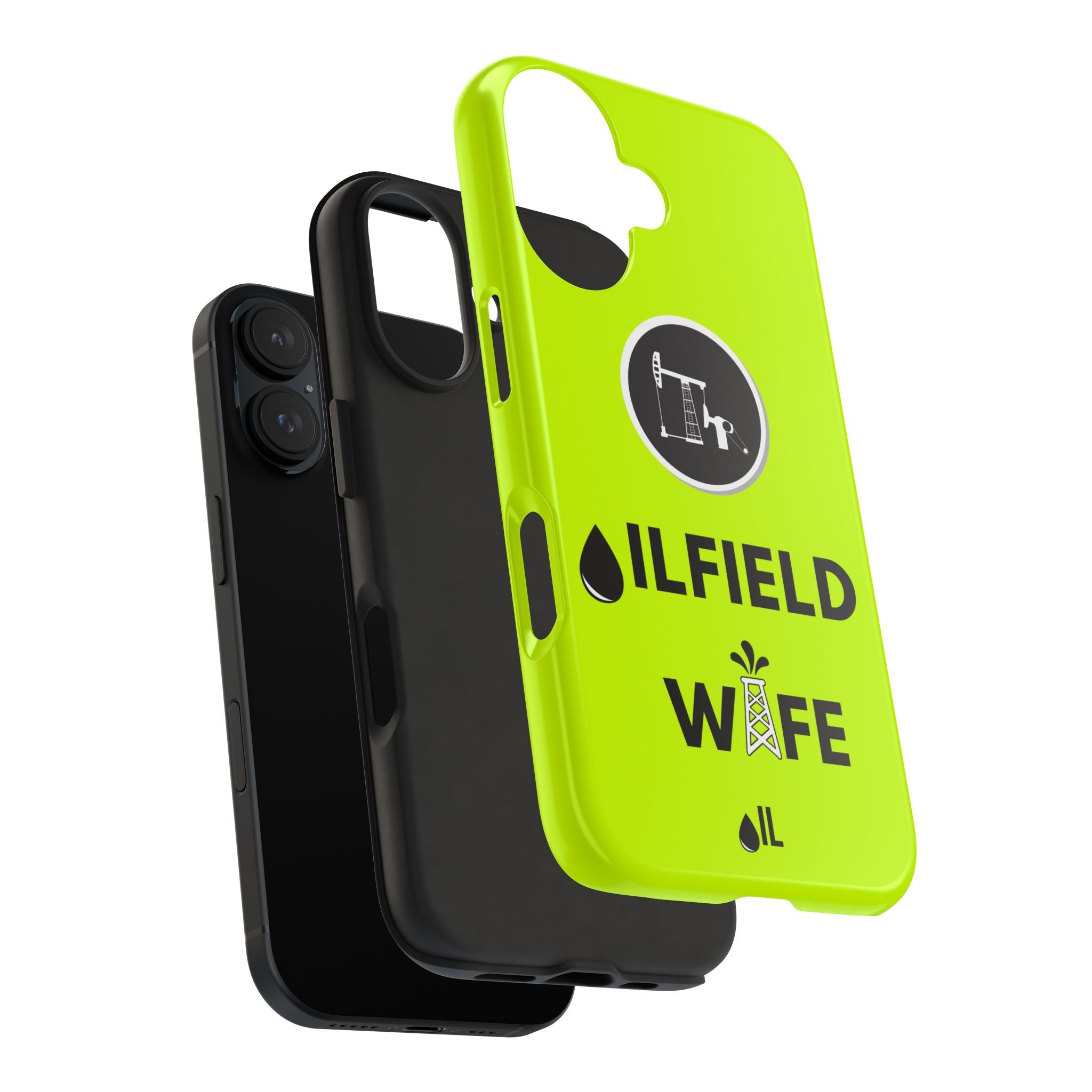 Oilfield Wife Tough Phone Case (Neon Green)