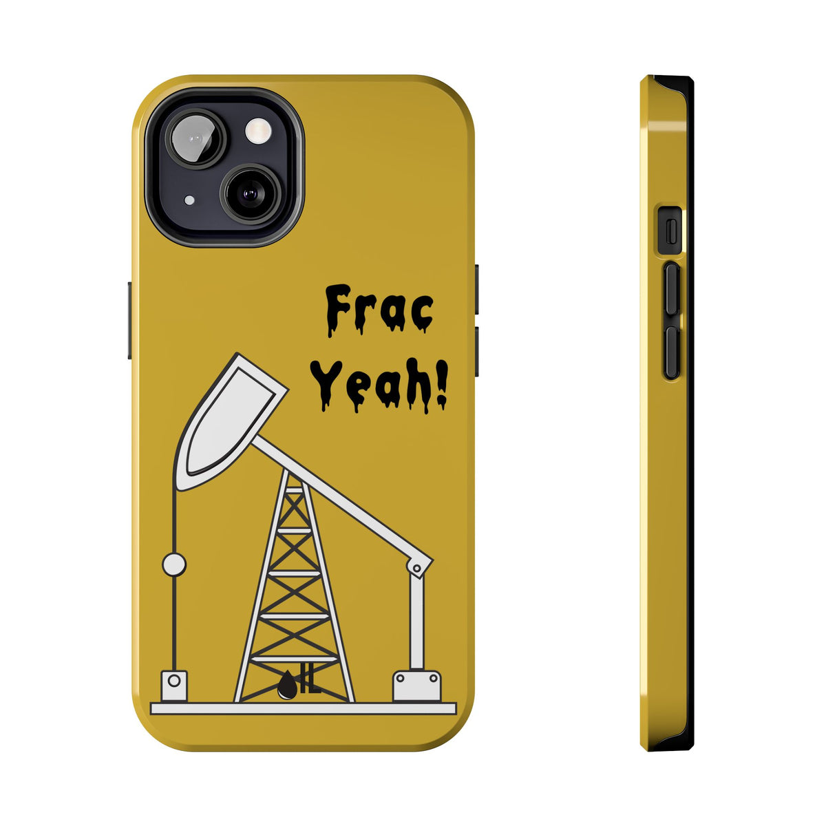 Frac Yeah Tough Phone Case (Golden)