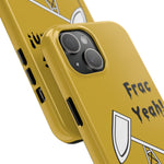 Frac Yeah Tough Phone Case (Golden)