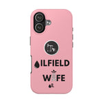 Oilfield Wife Tough Phone Case (Light Pink)