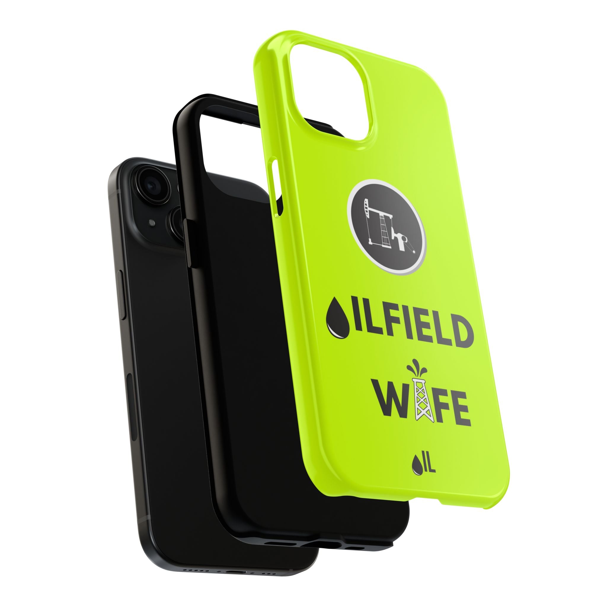 Oilfield Wife Tough Phone Case (Neon Green)