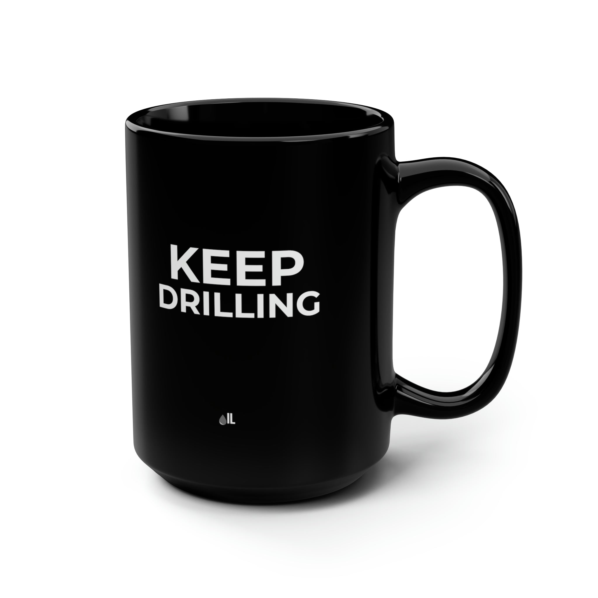 Keep Drilling Black Mug 15oz