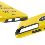 Oilfield Wife Tough Phone Case (Golden Yellow)