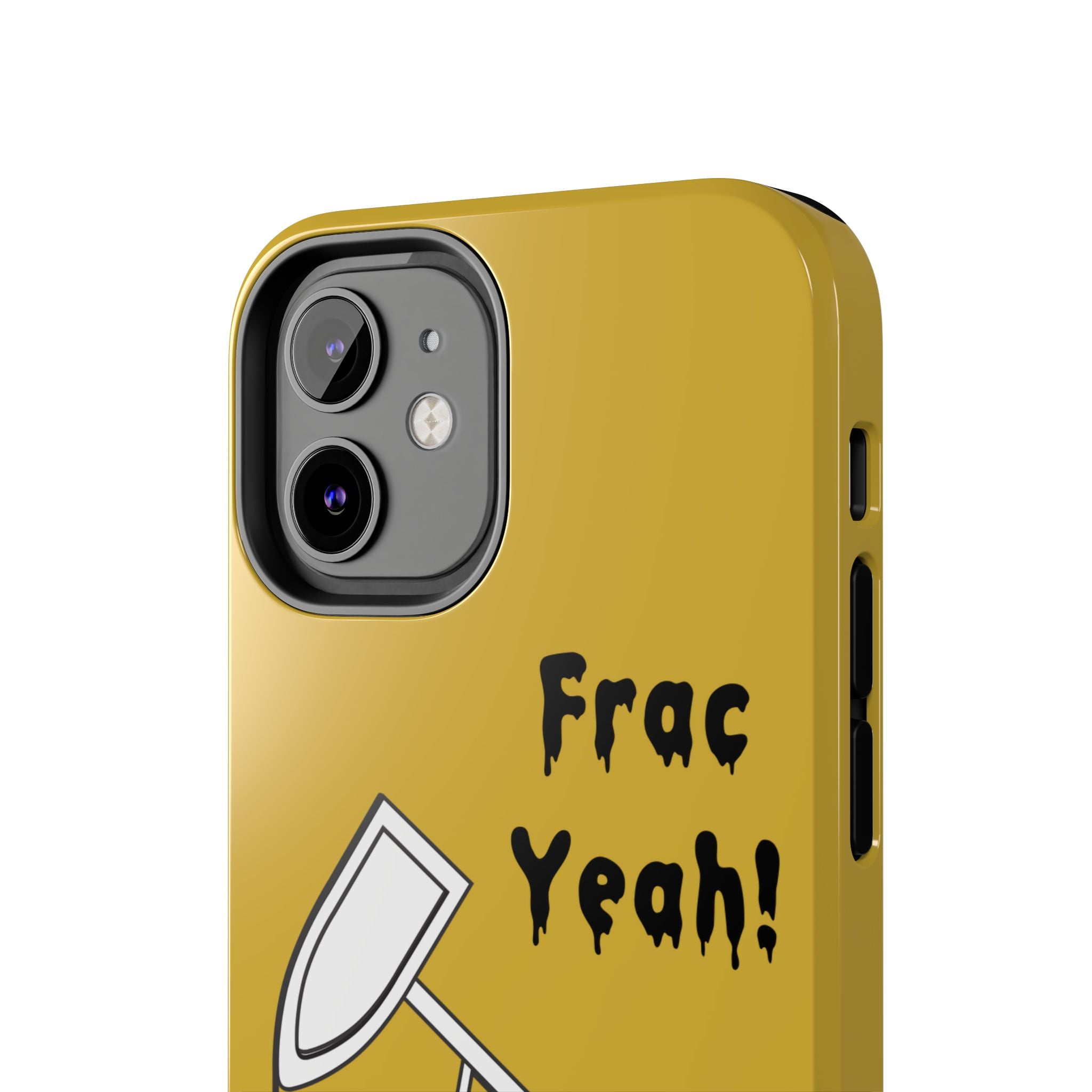 Frac Yeah Tough Phone Case (Golden)