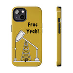 Frac Yeah Tough Phone Case (Golden)