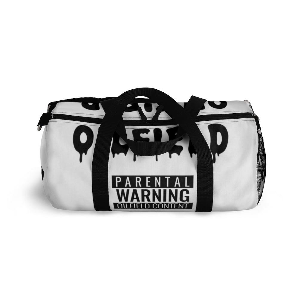 Parental Warning Oilfield Content Duffel Bag (White)