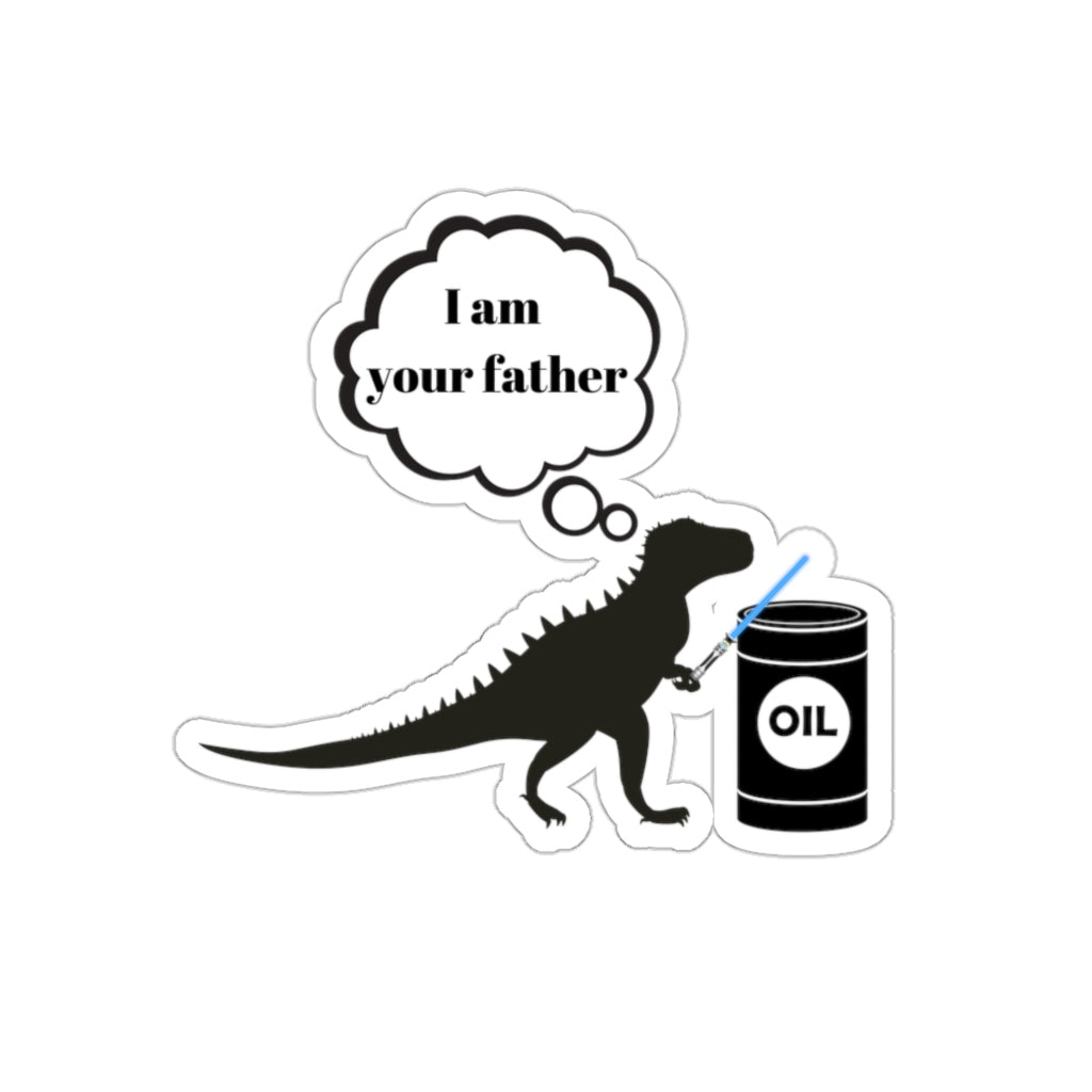 Fun Dinosaur Oil Drum Sticker (I am your father)