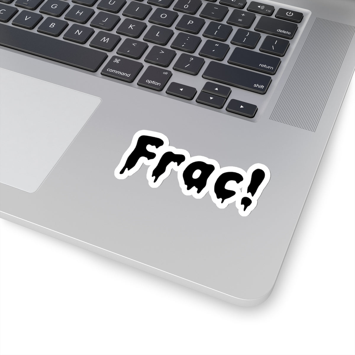 Frak Off Sticker Frac! Sticker – Oil Rig Shop