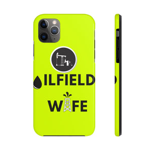 Oilfield Wife Tough Phone Case (Neon Green)