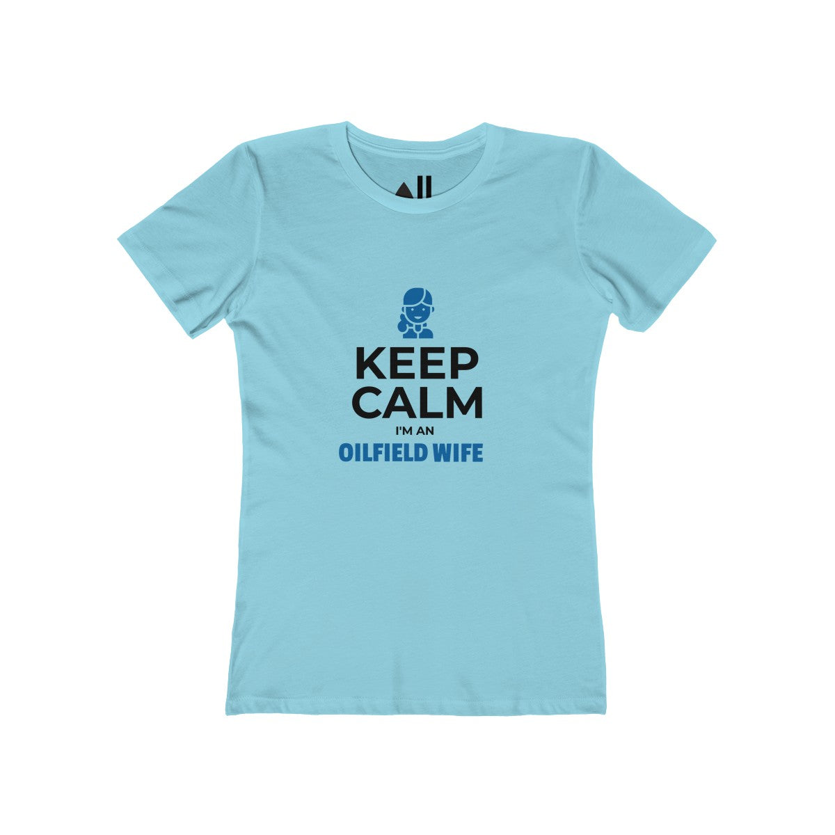 Keep Calm I'm an Oilfield Wife Tee (Light Colors)