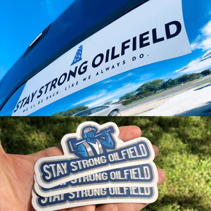 Stay Strong Oilfield Stickers