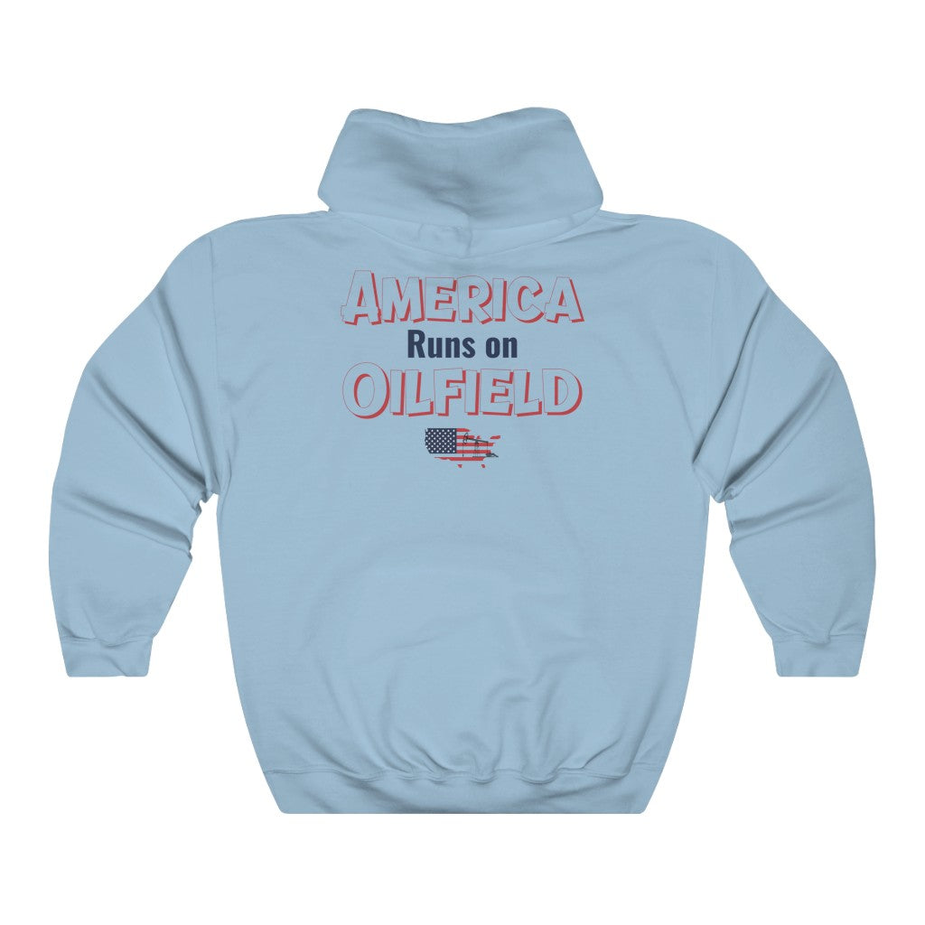 America Runs On Oilfield Unisex Hoodie