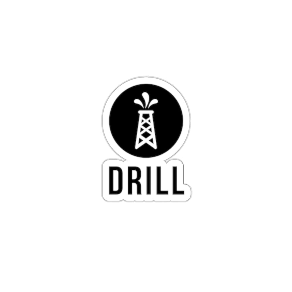 DRILL Sticker – Oil Rig Shop
