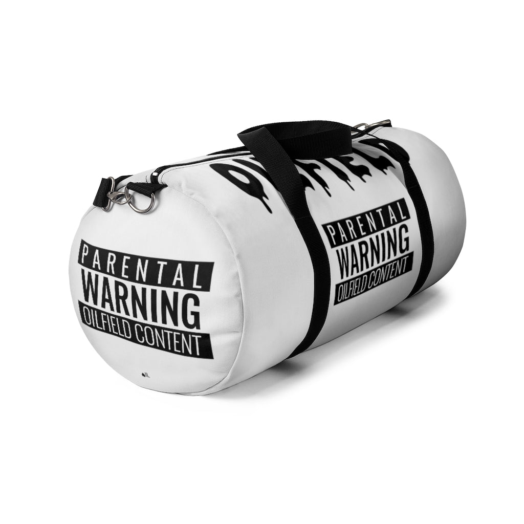 Parental Warning Oilfield Content Duffel Bag (White)