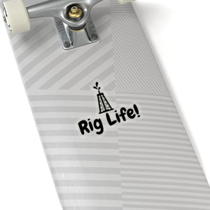 Rig Life Sticker