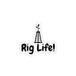 Rig Life Sticker