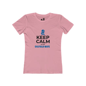 Keep Calm I'm an Oilfield Wife Tee (Light Colors)