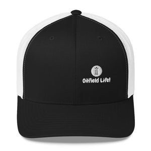 Oilfield Life Trucker Hat