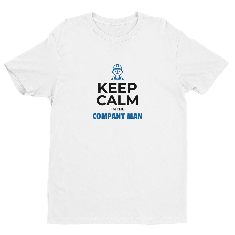 Keep Calm I'm The Company Man Short-Sleeve Tee