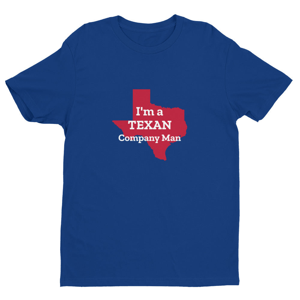 I'm a TEXAN Company Man Short-Sleeve Tee