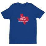 I'm a TEXAN Company Man Short-Sleeve Tee