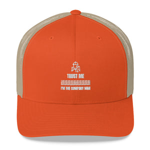 Trust Me I'm The Company Man Trucker Hat