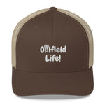 Oilfield Life Trucker Cap (Alternative Design)