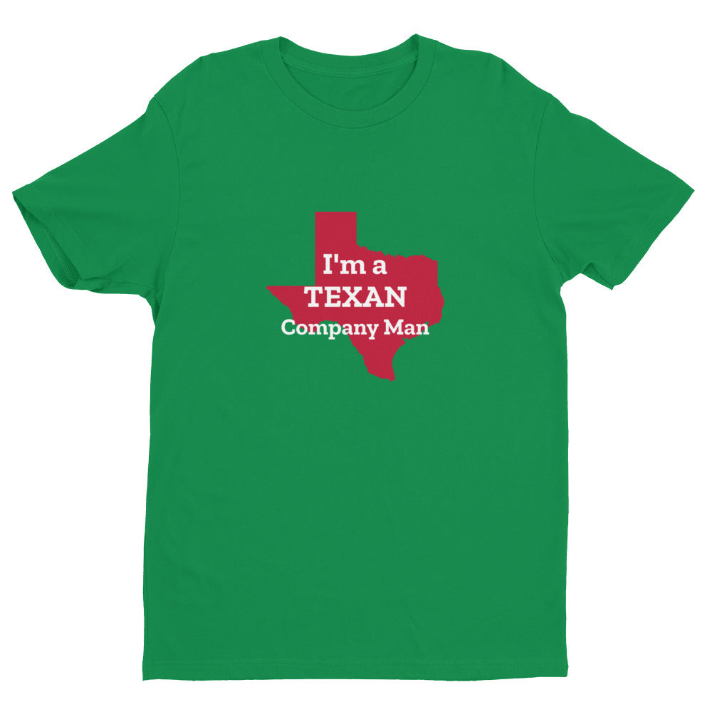 I'm a TEXAN Company Man Short-Sleeve Tee