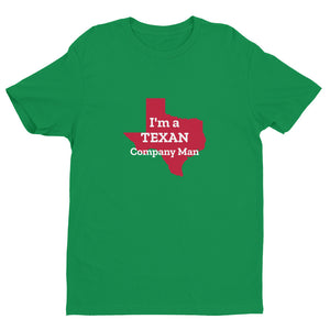 I'm a TEXAN Company Man Short-Sleeve Tee
